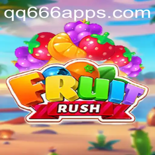 Explore FruitRush: The Thrilling Game Adventure with QQ666