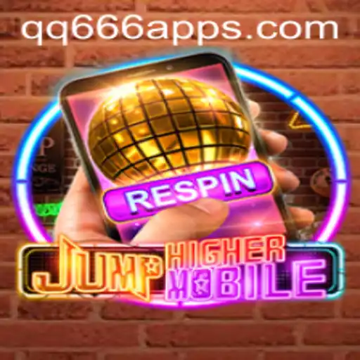 Exploring the Dynamic World of JumpHighermobile: A Detailed Guide Featuring QQ666